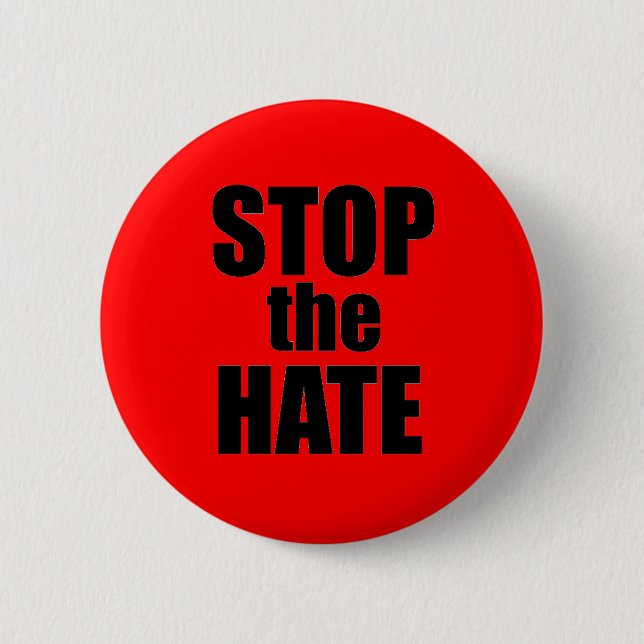 Stop the Hate Button (Front)