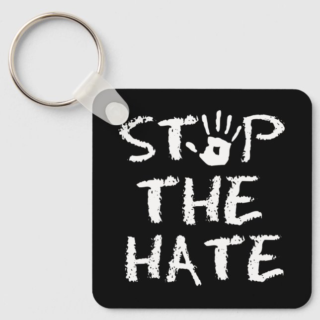 Stop the Hate Keychain (Front)