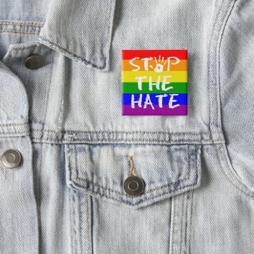 Stop the Hate Pinback Button