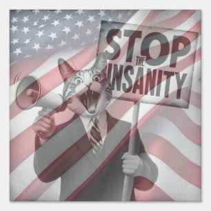 Stop the Insanity Sign