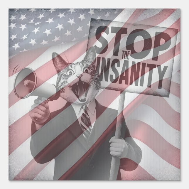 Stop the Insanity Sign (Back)