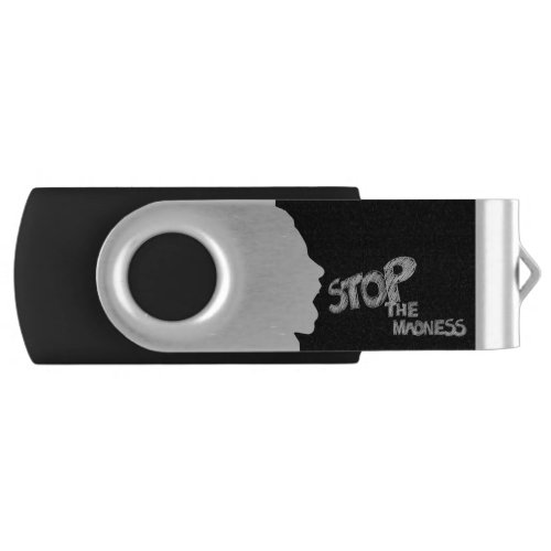 Stop The Madness Flash Drive