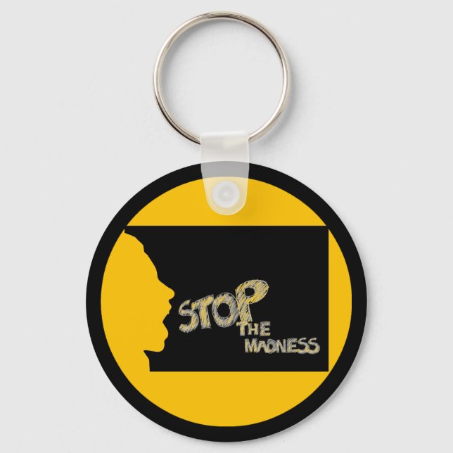 Stop The Madness Keychain (Front)