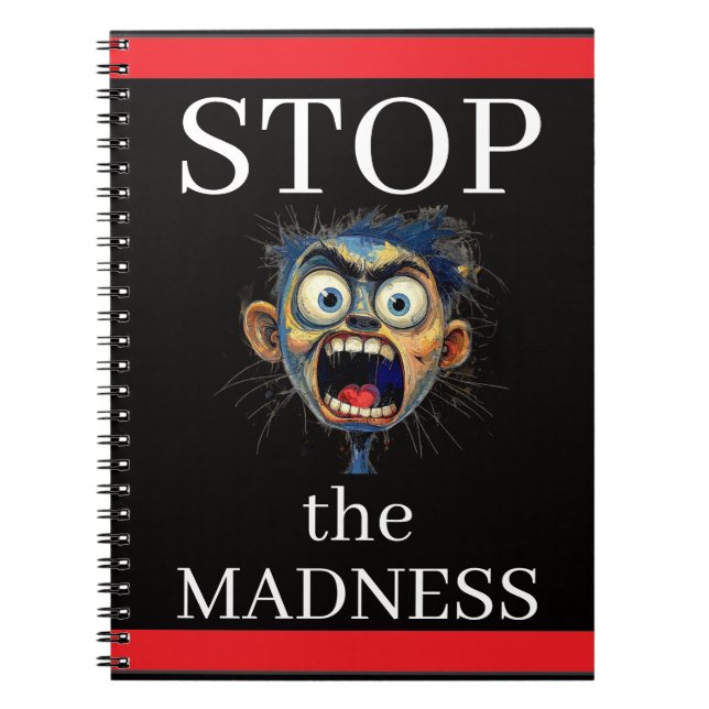 Stop the Madness Notebook (Front)