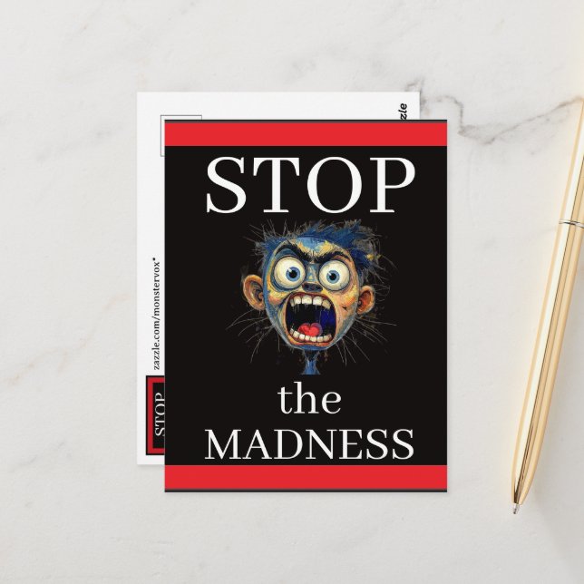 Stop the Madness Postcard (Front/Back In Situ)
