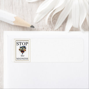 Stop the Madness Return Address Label