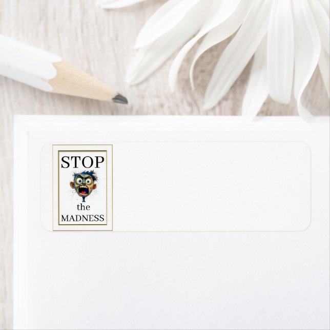 Stop the Madness Return Address Label (Insitu)