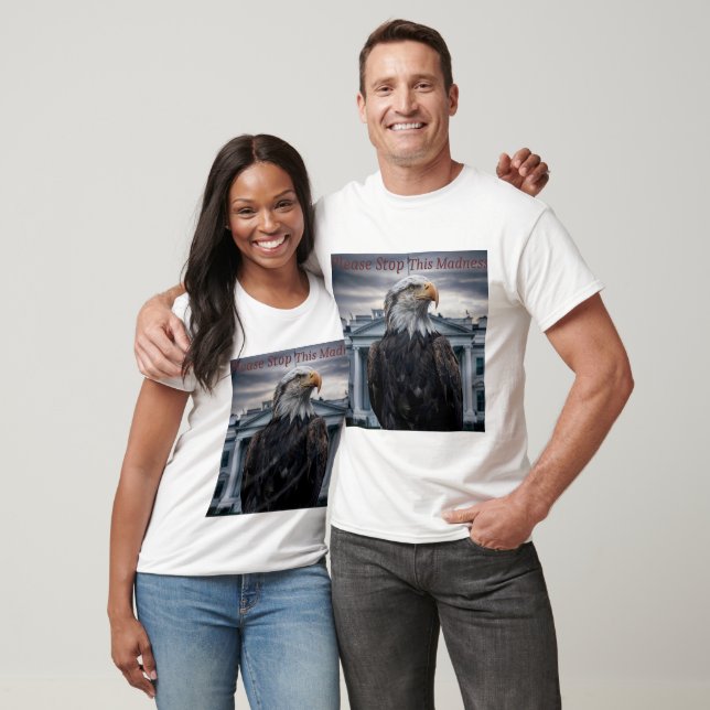 Stop the Madness T-Shirt (Unisex)