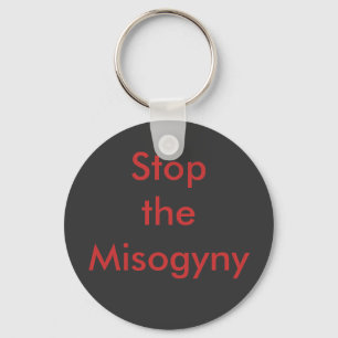 Stop the Misogyny Keychain