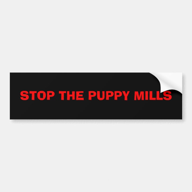 STOP THE PUPPY MILLS BUMPER STICKER (Front)