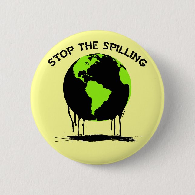 STOP THE SPILLING PINBACK BUTTON (Front)