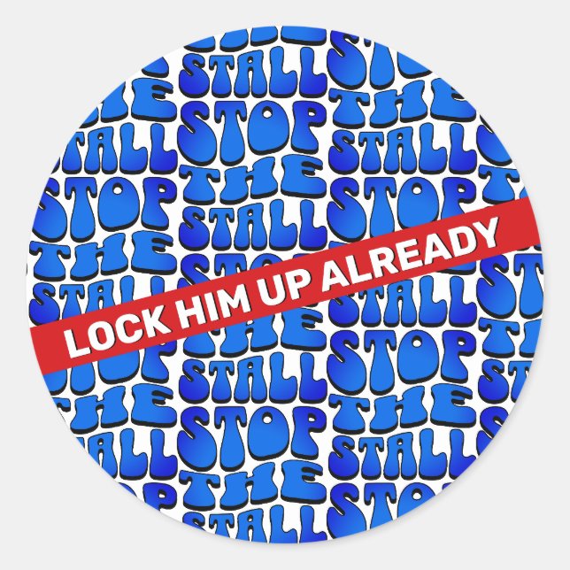 STOP THE STALL CLASSIC ROUND STICKER (Front)