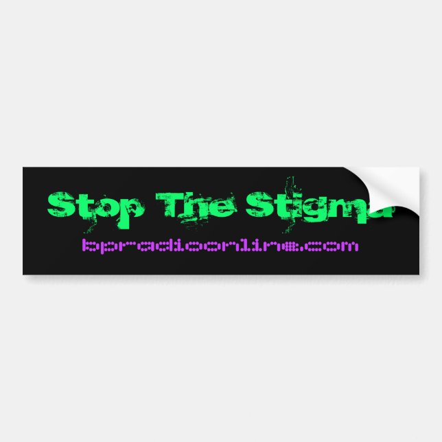 Stop The Stigma Bumper Sticker (Front)