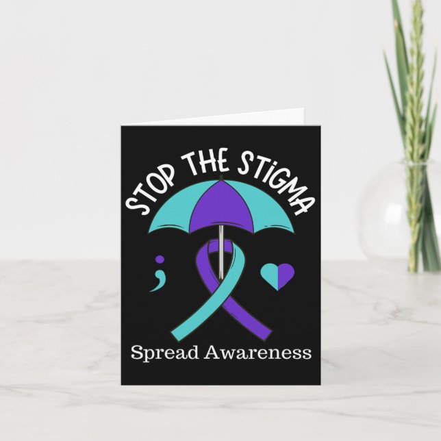 Stop The Stigma Spread Suicide Awareness Month Sem Card (Front)