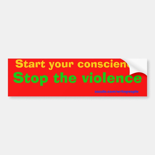 Stop the violence bumper sticker (Front)