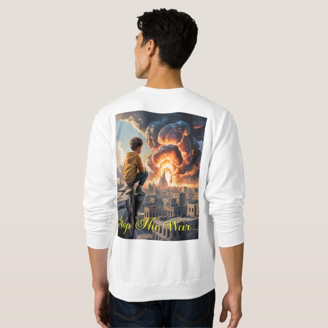 Stop the War - Emotional Anti-War Protest Art T-Sh Sweatshirt (Back Full)