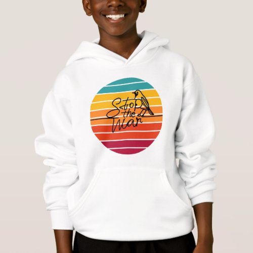 Stop the war hoodie