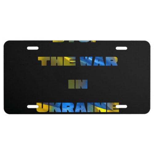 Stop the War in Ukraine License Plate