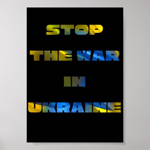 Stop the War in Ukraine Poster