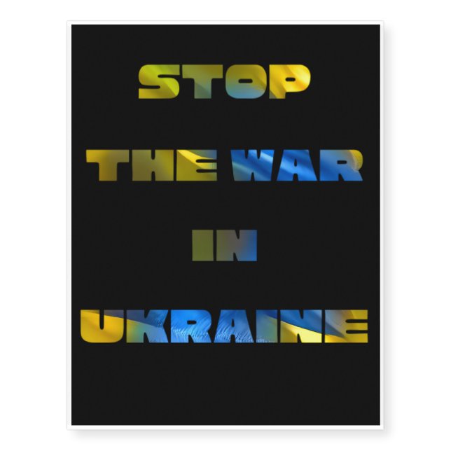 Stop the War in Ukraine Temporary Tattoos (Front)