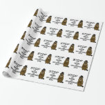 Stop the war on groundhog day wrapping paper