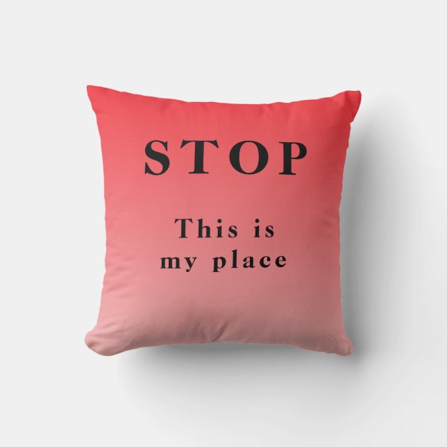 Stop   - throw pillow (Front)