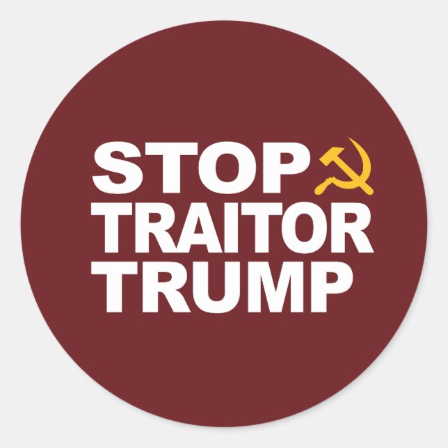 "Stop Traitor Trump" Sticker (Front)