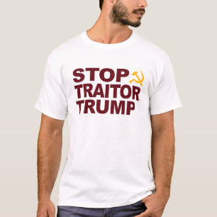 "Stop Traitor Trump" T-Shirt