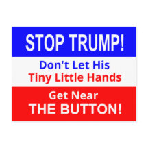 Stop TRUMP's Tiny Little Hands Postcard