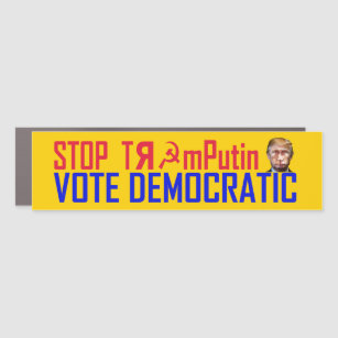 Stop TrumPutin – Vote Democratic Car Magnet