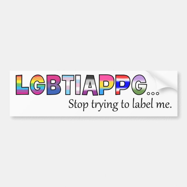 Stop Trying To Label Me (Front)