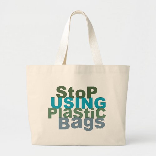 Stop Using Plastic Bags