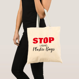 "Stop using plastic bags" Black and Red Typography Tote Bag
