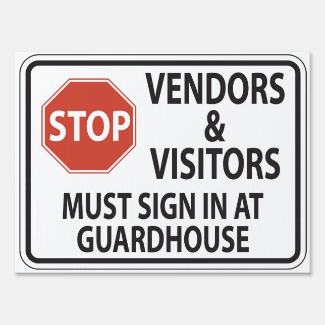 Stop Vendors Visitors Must Sign In At Guardhouse  (Front)