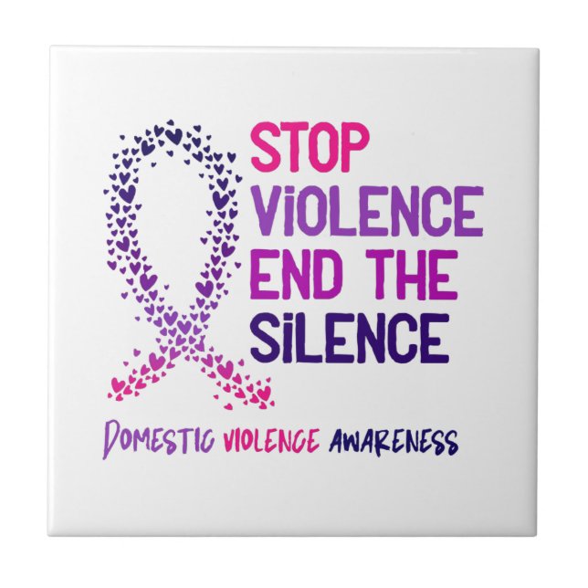 Stop Violence and the Silence Domestic Violence Aw Ceramic Tile (Front)