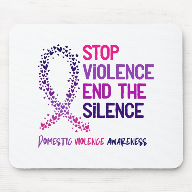 Stop Violence and the Silence Domestic Violence Aw Mouse Pad (Front)