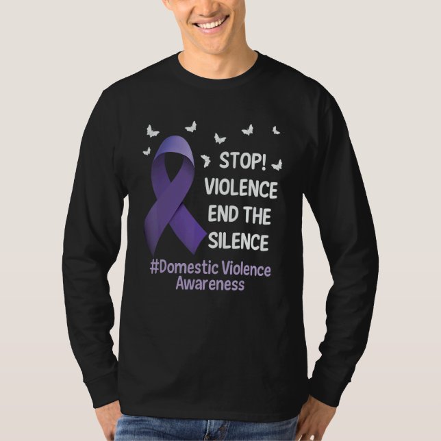 Stop Violence End Silence Domestic Violence Suppor T-Shirt (Front)