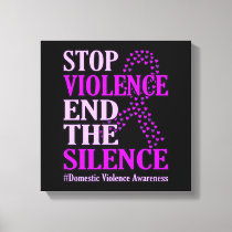 Stop Violence Support Domestic Violence Awareness Canvas Print