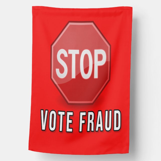 Stop Vote Fraud House Flag (Front)