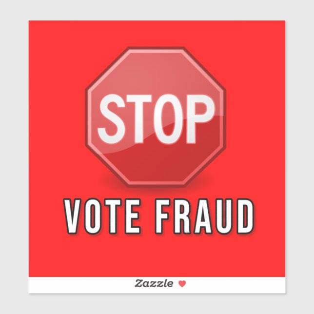 Stop Vote Fraud Sticker (Sheet)