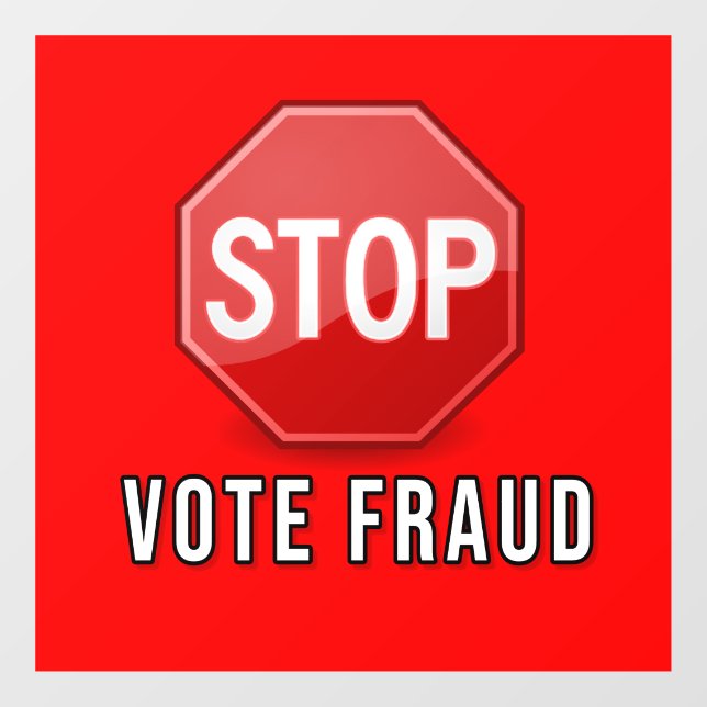 Stop Vote Fraud Window Cling (Sheet)