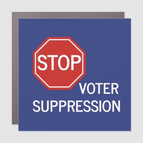 Stop Voter Suppression Square Car Magnet