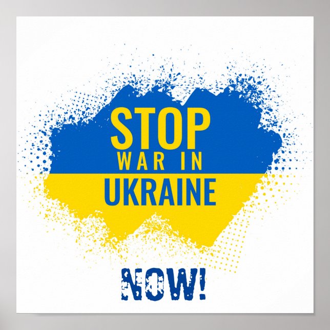 Stop War in Ukraine Now Poster (Front)
