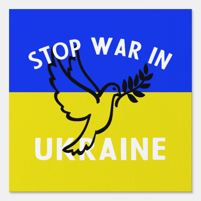 Stop War in - Ukraine  Sign (Front)
