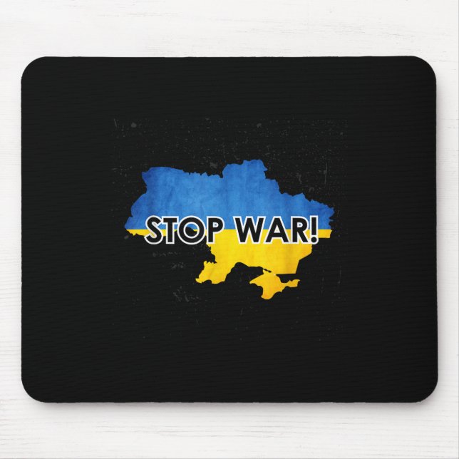 Stop War In Ukraine _ Support Ukrainians _ No War  Mouse Pad (Front)