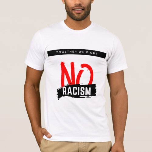 Stop War Stop Violance Stop Racism Stop Discrimina T_Shirt