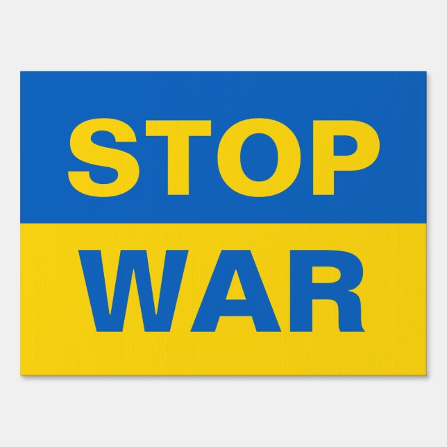 Stop War Ukraine Ukrainian Sign (Front)