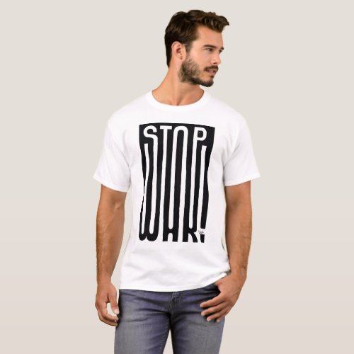 Stop War World Peace Black And White Art T_Shirt