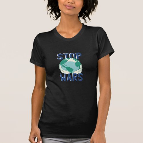 Stop Wars T_Shirt