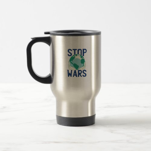 Stop Wars Travel Mug